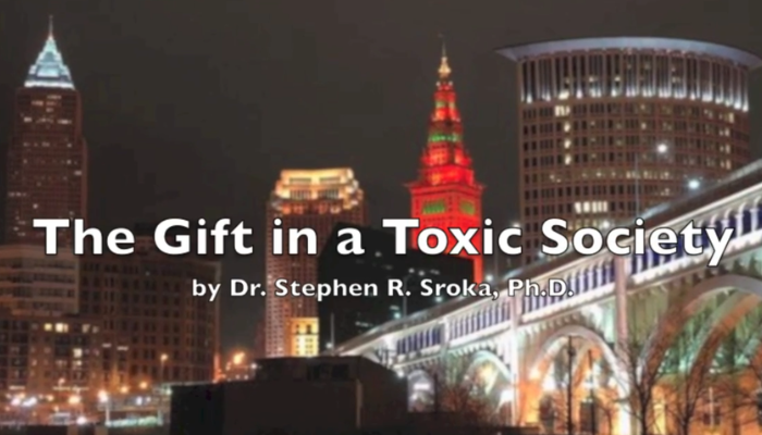 The gift in a toxic society